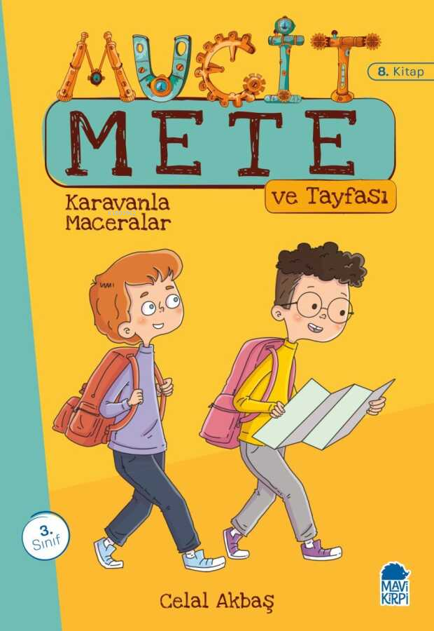 Mucit Mete Ve Tayfası;Karavanla Maceralar