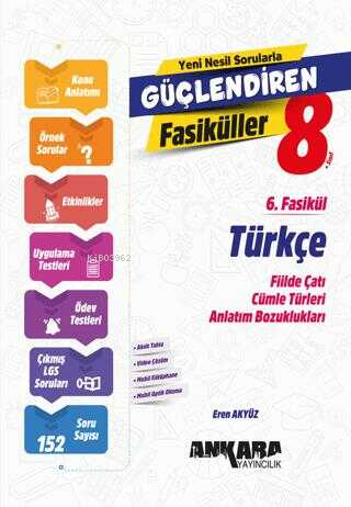  Ankara Yayıncılık 8 Sınıf Türkçe Güçlendiren 6 Fasikül | Ankara Yayıncılık 8 Sınıf Türkçe Güçlendiren 6 Fasikül | Eren Akyüz | Ankara Yayıncılık (Hazırlık) | 9786256711655 