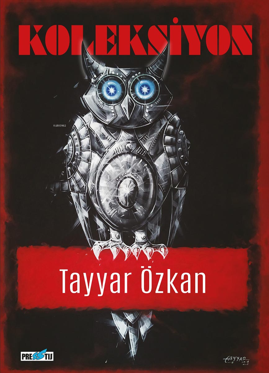  Tayyar Özkan Koleksiyon (Kapak A) | Tayyar Özkan | Presstij | 9786258271522 | 