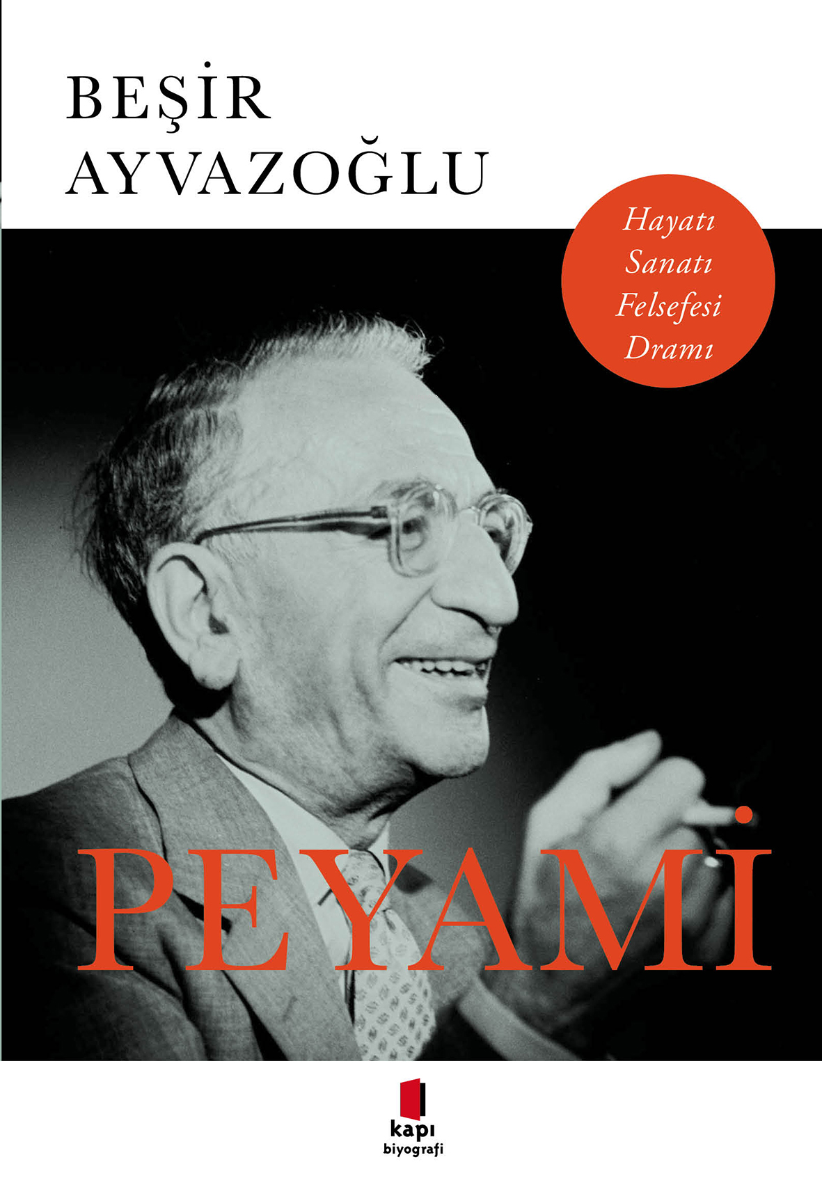 Peyami; Hayatı Sanatı Felsefesi Dramı
