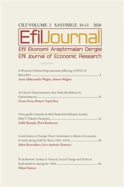  Efil Ekonomi Araştırmaları Dergisi Cilt 3 Sayı 10 11 2020 | Efil Ekonomi Araştırmaları Dergisi Cilt 3 Sayı 10 11 2020 | Kolektif | Ömer Faruk Çolak | Efil Journal Dergisi | 2619958015103 