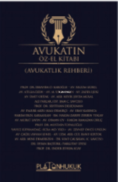  Avukatın Özel El Kitabı | Avukatın Özel El Kitabı | Paluri Arzu Demirçi | Platon Hukuk Yayınevi | 9786257603089 