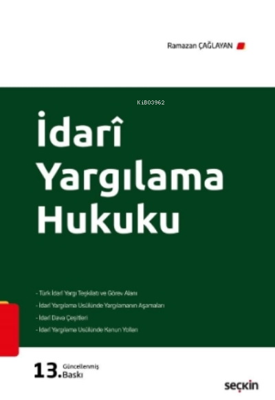  İdarî Yargılama Hukuku | Ramazan Çağlayan | Seçkin Yayıncılık | 9789750270635 | 
