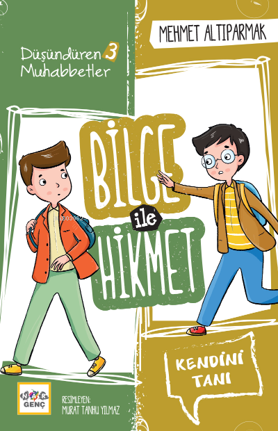 Bilge ile Hikmet -3