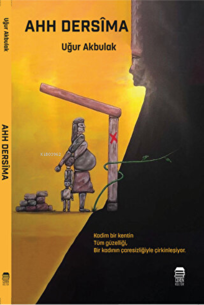  Ahh Dersima | Uğur Akbulak | Ceren Kültür Yayınları | 9786057440280 | 