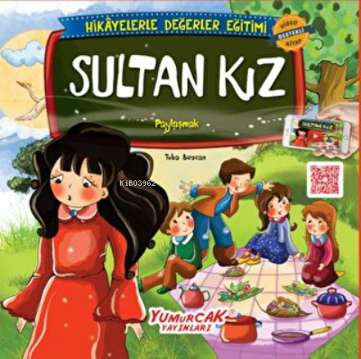Sultan Kız ;Erdemlerle Hikayeler