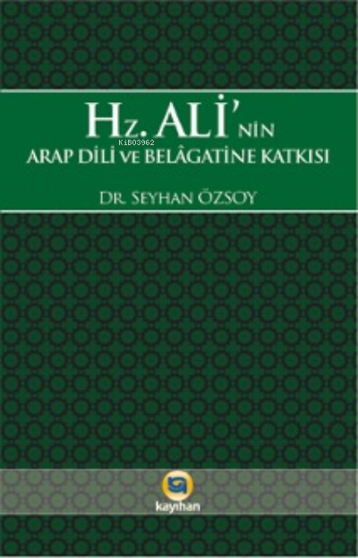 Hz. Ali'nin Arap Dili ve Belagatine Katkısı