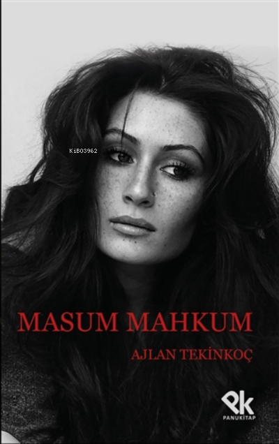  Masum Mahkum | Masum Mahkum | Ajlan Tekinkoç | Panu Kitap | 9786257454735 