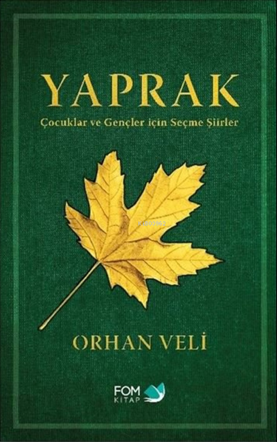 Yaprak - Çocuklar ve Gençler için Seçme Şiirler