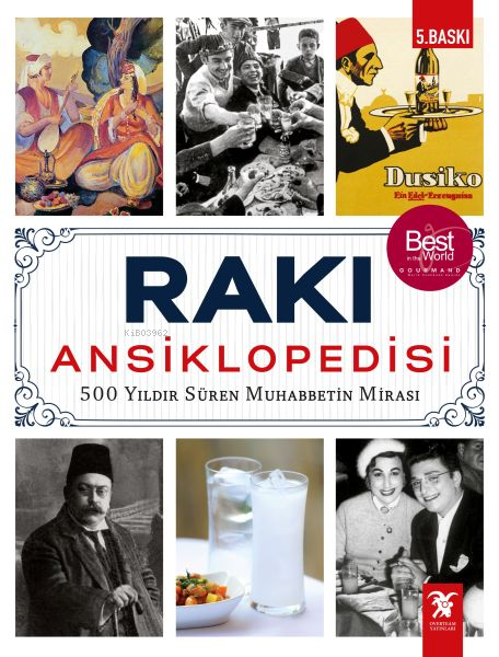  Rakı Ansiklopedisi 500 Yıldır Süren Muhabbetin Mirası Ciltli | Rakı Ansiklopedisi 500 Yıldır Süren Muhabbetin Mirası Ciltli | Erdir Zat | Overteam Yayınları | 9786055058241 