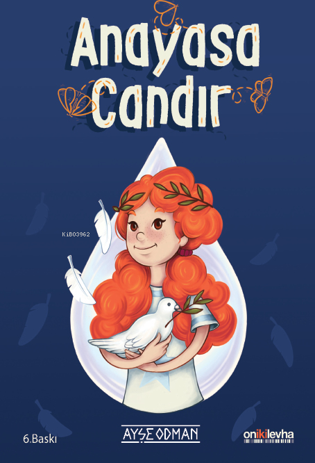  Anayasa Candır | Anayasa Candır | Ayşe Odman | On İki Levha Yayıncılık | 9786254325786 