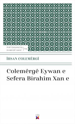 COLEMÊRGÊ EYWAN E SEFERA BIRAHÎM XAN E