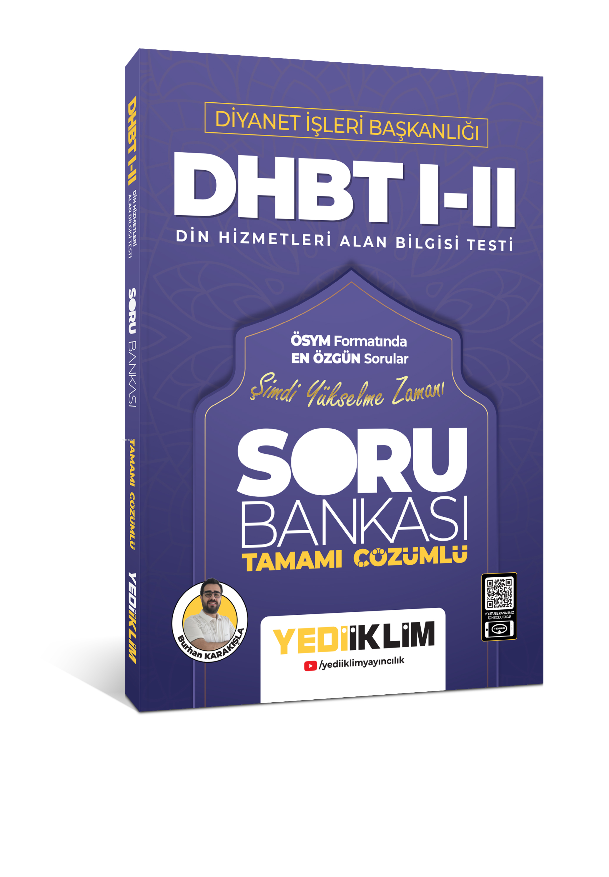  Diyanet İşleri Başkanlığı DHBT III Tamamı Çözümlü Soru Bankası | Diyanet İşleri Başkanlığı DHBT III Tamamı Çözümlü Soru Bankası | Burhan Karakışla | Yediiklim Yayıncılık | 9786254315251 