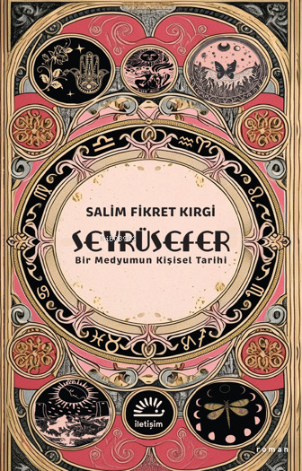  Seyrüsefer Bir Medyumun Kişisel Tarihi | Salim Fikret Kırgi | İletişim Yayınları | 9789750536748 | 