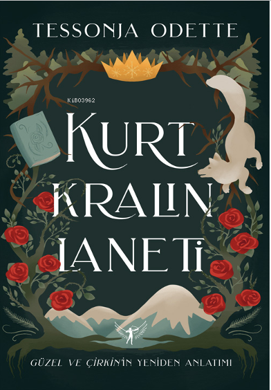 Kurt Kralın Laneti ;Güzel ve Çirkin'in Yeniden Anlatımı