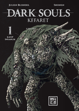 Dark Souls 1 - Kefaret,Kayıp İnsanlık