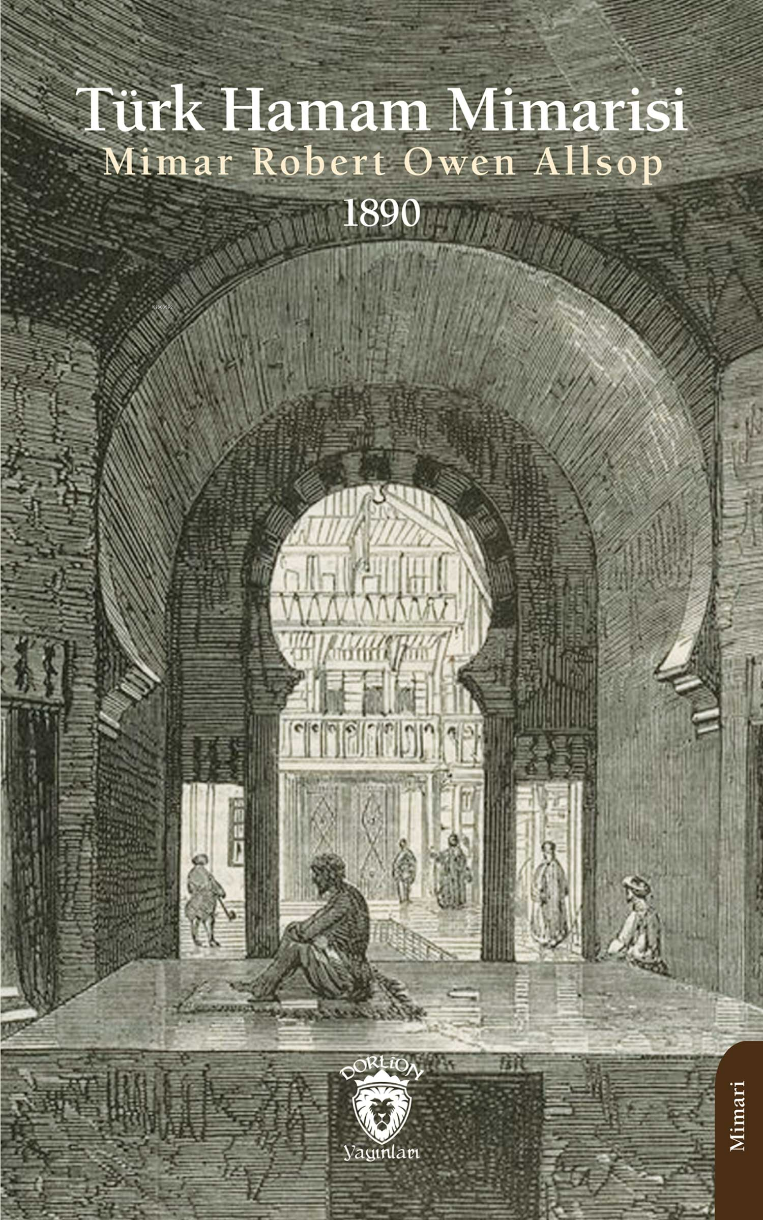 Türk Hamam Mimarisi 1890