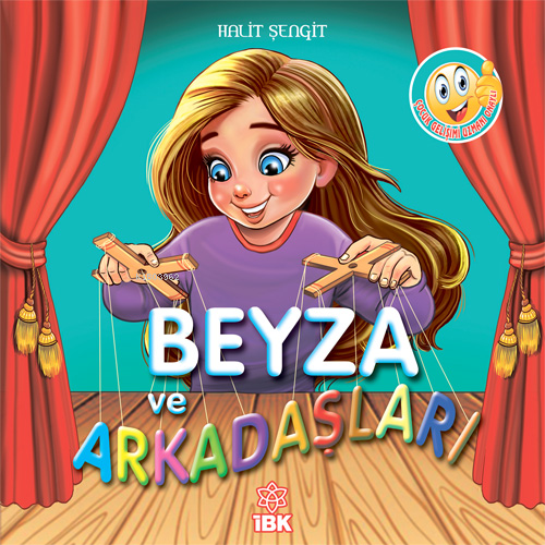  Beyza ve Arkadaşları | Beyza ve Arkadaşları | Halit Şengit | İz Bırakan Kalemler Yayınevi | 9786259494661 