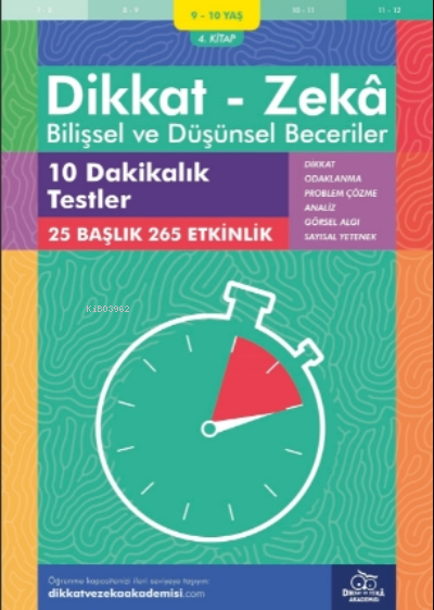 10 Dakikalık Testler ( 9 - 10 Yaş 4.Kitap, 265 Etkinlik );Dikkat – Zekâ - Bilişsel ve Düşünsel Beceriler