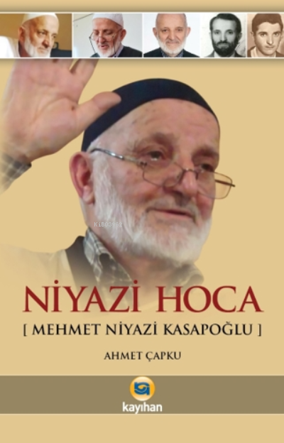 Niyazi Hoca  - Mehmet Niyazi Kasapoğlu
