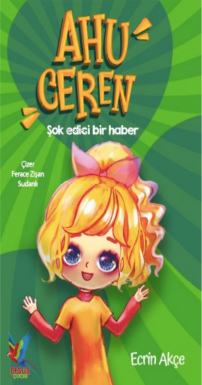  Ahu Ceren (Renkli) | Ecrin Akçe | Efsus Yayınları | 9786057079565 | 