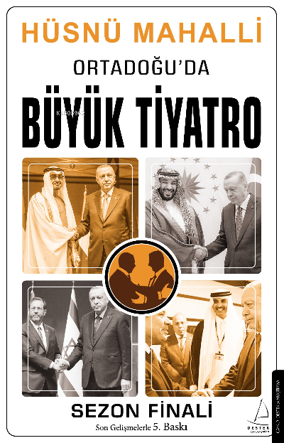 Ortadoğu'da Büyük Tiyatro;Siyasal İslam'ın Çöküşü