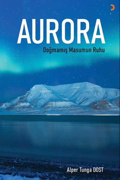 Aurora;Doğmamış Masumun Ruhu
