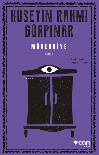 Mürebbiye (Açıklamalı Orijinal Metin
