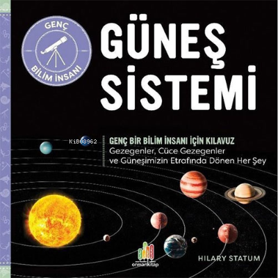 Güneş Sistemi – Genç Bir Bilim İnsanı İçin Kılavuz