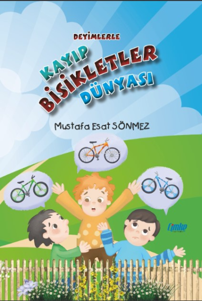  Kayıp Bisikletler Dünyası | Mustafa Esat Sönmez | Çimke Yayınları | 9786258020939 | 