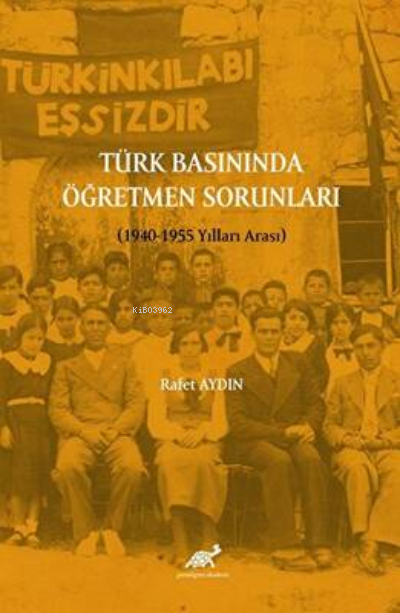 Türk Basınında Öğretmen Sorunları (1940-1955 Yılları Arası)