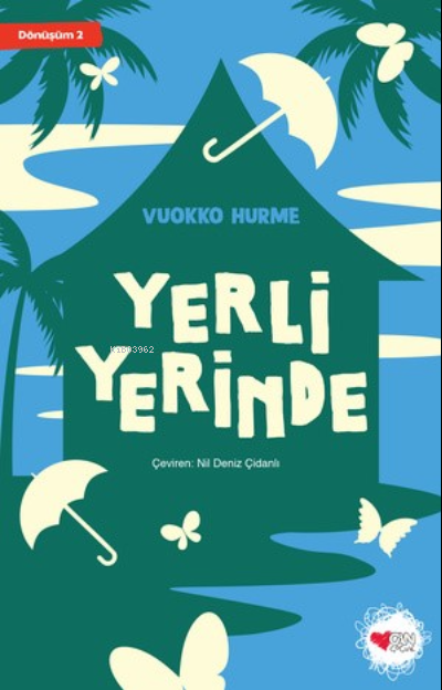 Yerli Yerinde ;Dönüşüm 2