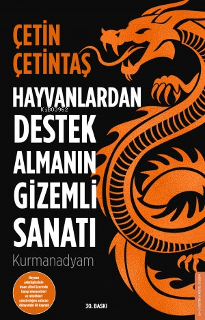 Hayvanlardan Destek Almanın Gizemli Sanatı; Kurmanadyam