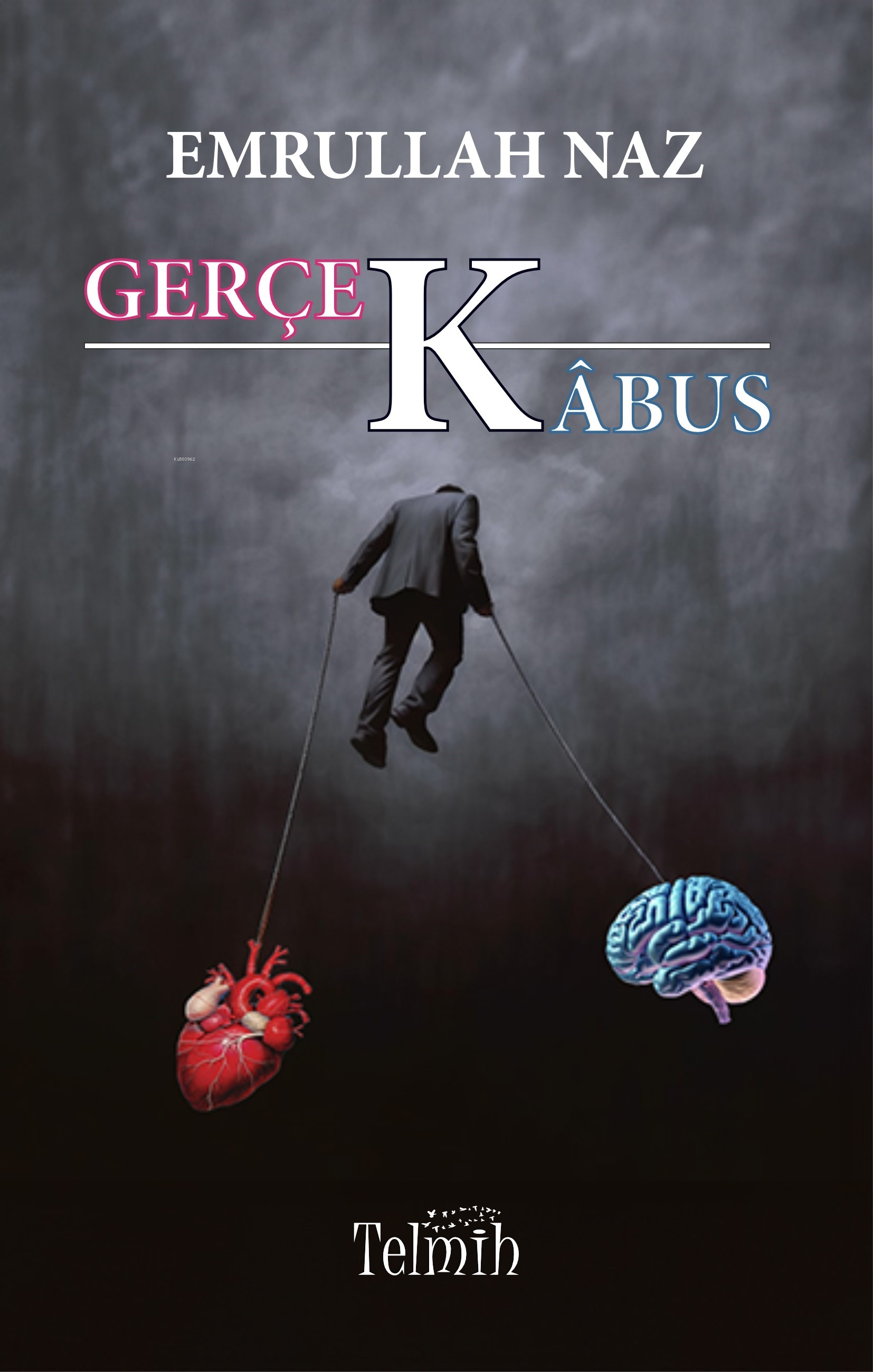  Gerçek Kabus | Gerçek Kabus | Emrullah Naz | Telmih | 9786250085080 