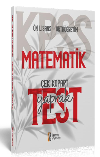 İsem 2024 Kpss Ortaöğretim- Önlisans Matematik Çek- Kopart Yaprak Test