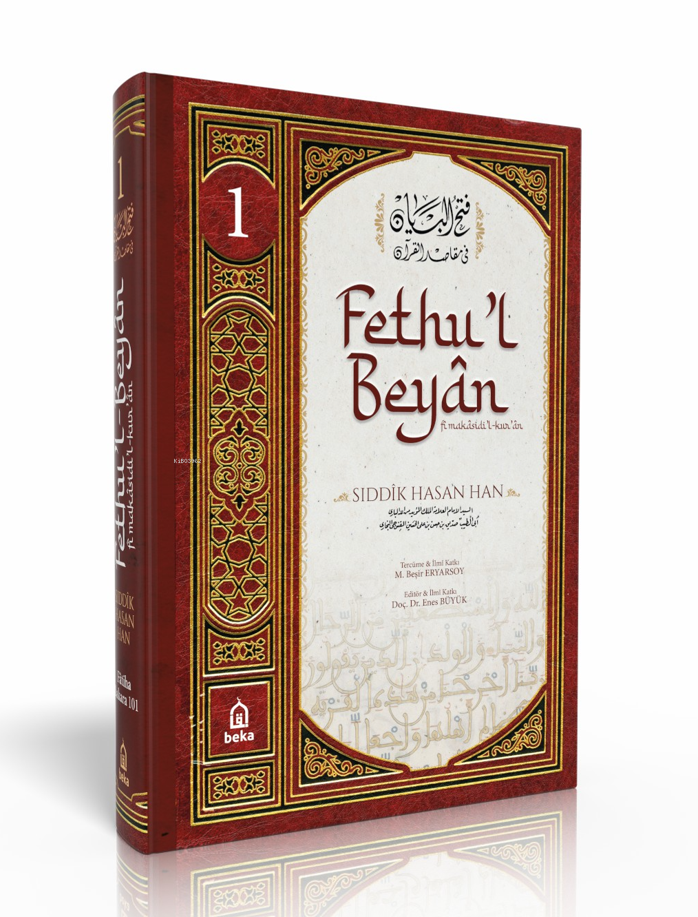  Sıddık Hasan Han Tefsiri Fethul Beyan fi Makasidil Kuran 1 Cilt | Sıddîk Hasan Han | Beka Yayınları | 9786256400047 | 