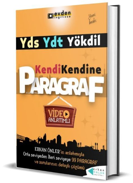  YDS YDT Yökdil Kendi Kendine Paragraf Video Anlatımlı | YDS YDT Yökdil Kendi Kendine Paragraf Video Anlatımlı | Erkan Önler | Yazarın Kendi Yayını | 9786259913520 