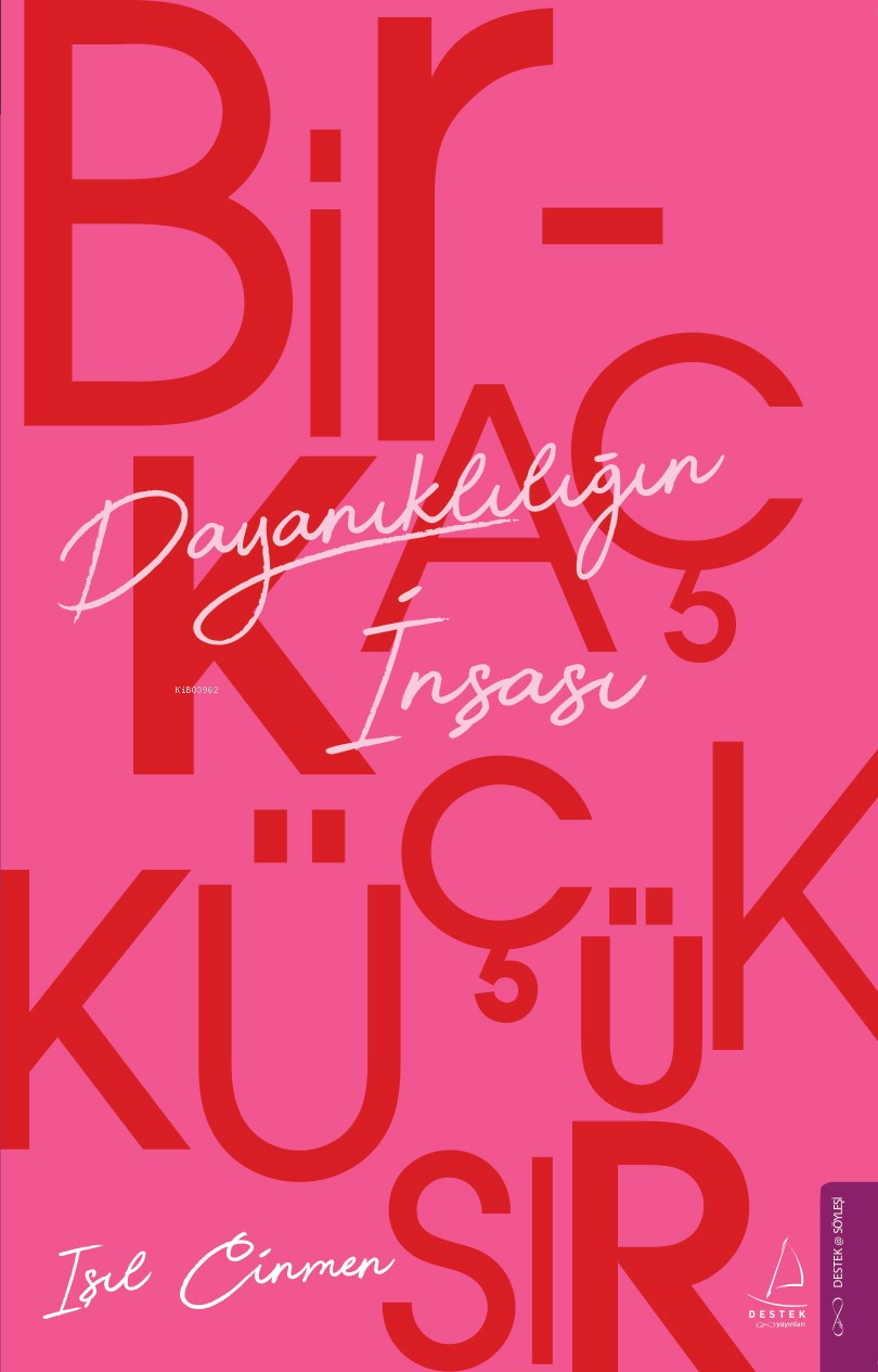 Birkaç Küçük Sır ;Dayanıklılığın İnşası