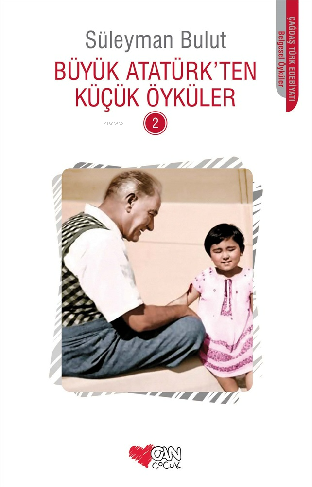 Büyük Atatürk'ten Küçük Öyküler 2