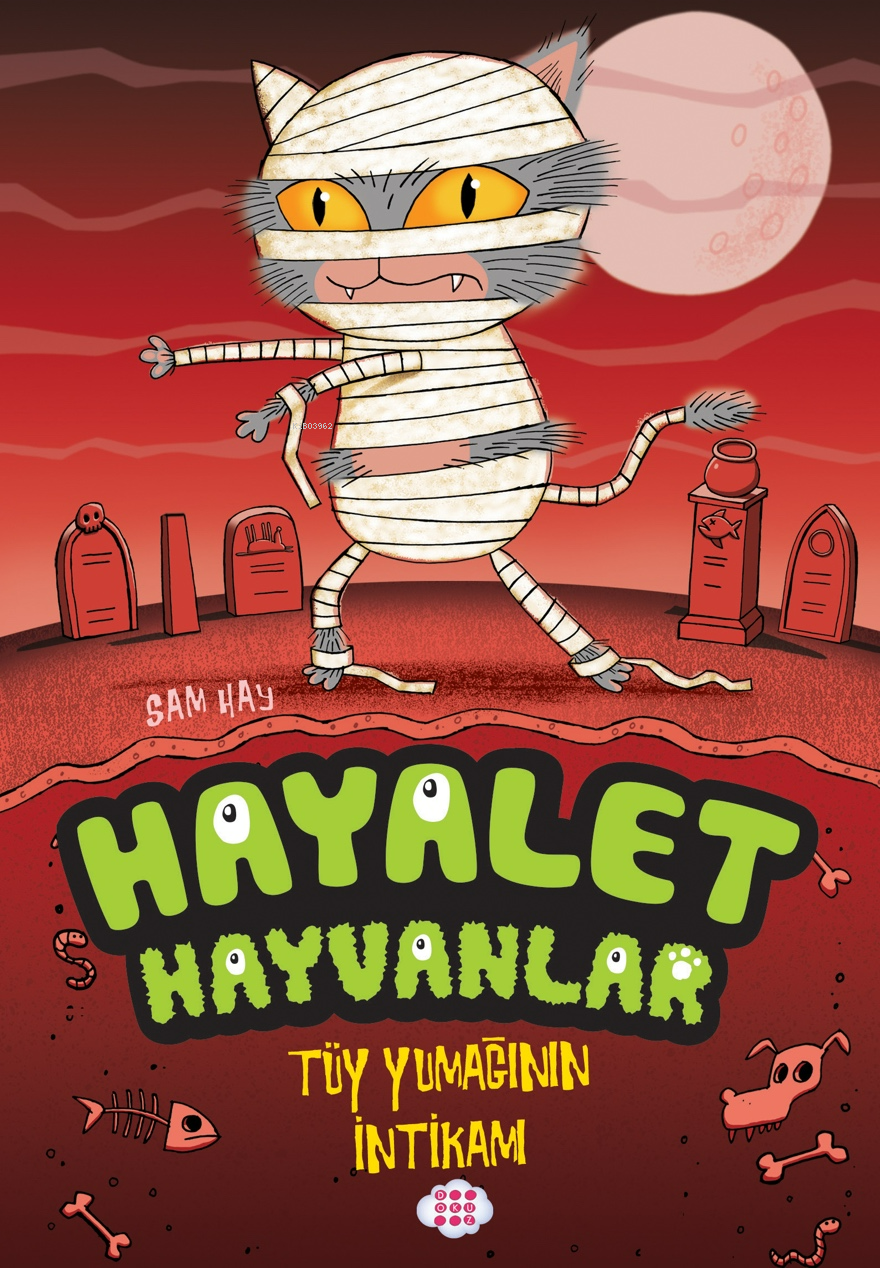 Hayalet Hayvanlar;Tüy Yumağının İntikamı
