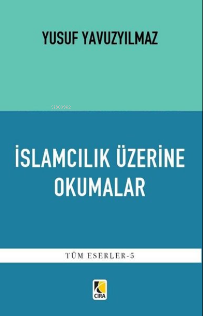 İslamcılık Üzerine Okumalar