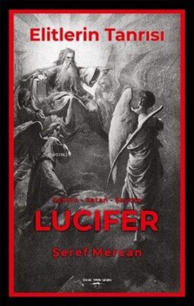Elitlerin Tanrısı - Satürn Satan Şeytan Lucifer