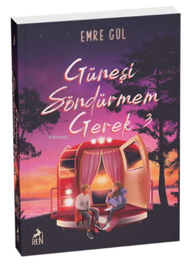 Güneşi Söndürmem Gerek 3