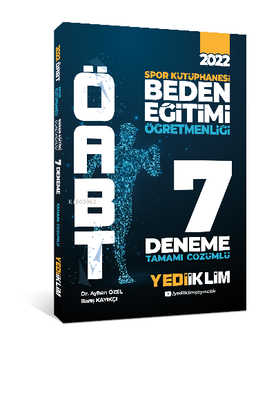 YEDİİKLİM 2022 ÖABT Beden Eğitimi Öğretmenliği Spor Kütüphanesi Tamamı Çözümlü 7 Deneme;Spor Kütüphanesi Tamamı Çözümlü 7 Deneme