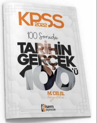 İsem 2022 KPSS Lisans 100 Soruda Tarihin Gerçek 100'ü Deneme