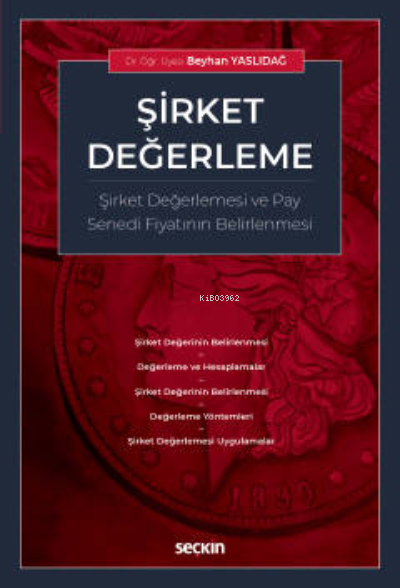  Şirket Değerleme | Beyhan Yaslıdağ | Seçkin Yayıncılık | 9789750272899 | 