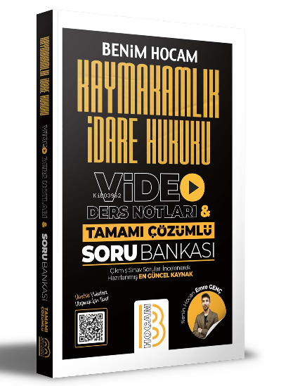  Kaymakamlık İdare Hukuku Video Ders Notları ve Tamamı Çözümlü Soru Bankası | Kaymakamlık İdare Hukuku Video Ders Notları ve Tamamı Çözümlü Soru Bankası | Emre Genç | Benim Hocam Yayınları | 9786258060959 