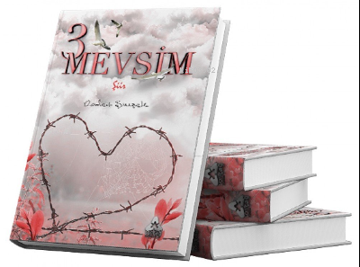  3 Mevsim | 3 Mevsim | Rafet Şimşek | Sonçağ Yayınları | 9786052130780 