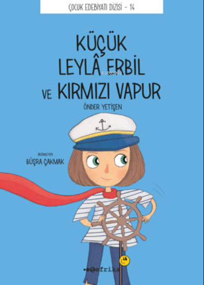 Küçük Leylâ Erbil ve Kırmızı Vapur