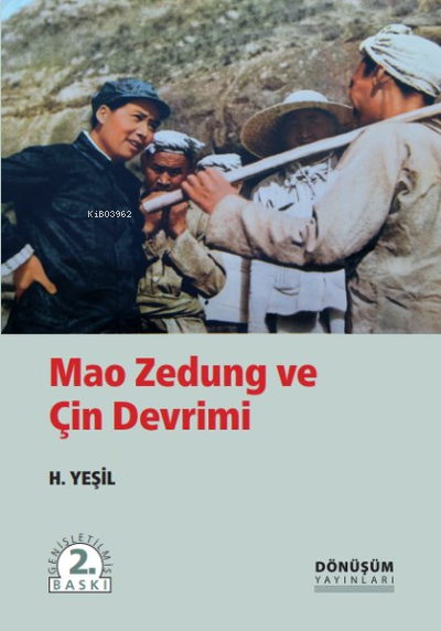  Mao Zedung ve Çin Devrimi | Mao Zedung ve Çin Devrimi | H Yeşil | Dönüşüm Yayınları | 9789758286430 